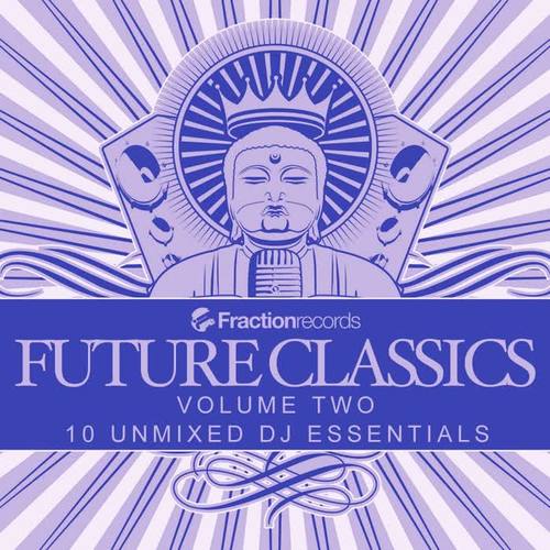 Fraction Records, Future Classics Volume Two