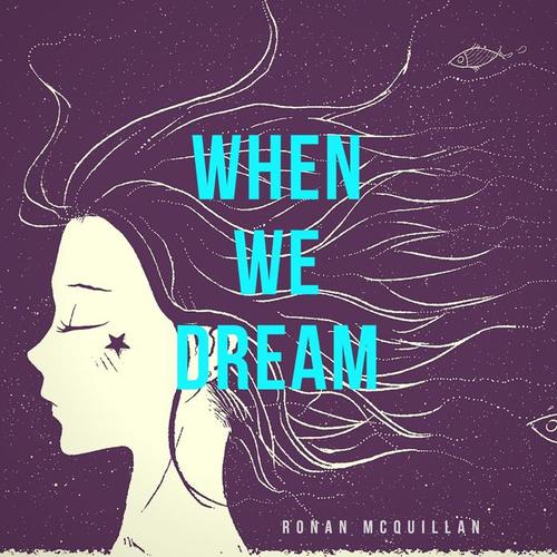 When We Dream