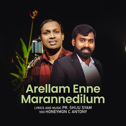 Arellam Enne (feat. Honeymon C Antony & Shiju Syam)