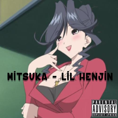 Mitsuka (Explicit)