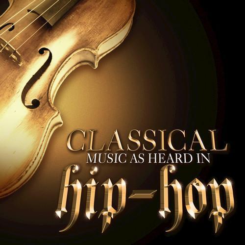 Classical Music As Heard In Hip-Hop