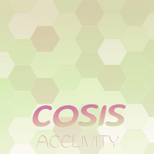 Cosis Acclivity