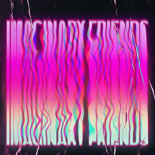 imaginary friends (feat. Kid Arjuna, Dylan Longworth & Chriad) [Explicit]