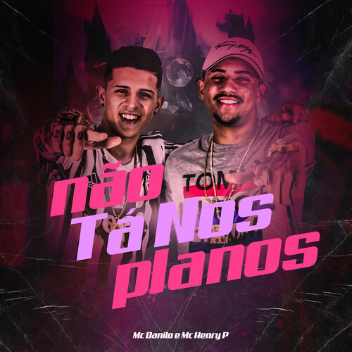 Não Tá Nos Planos (Explicit)