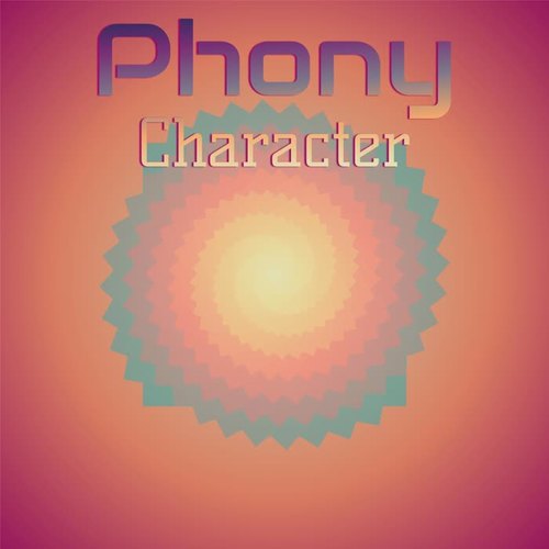 Phony Character