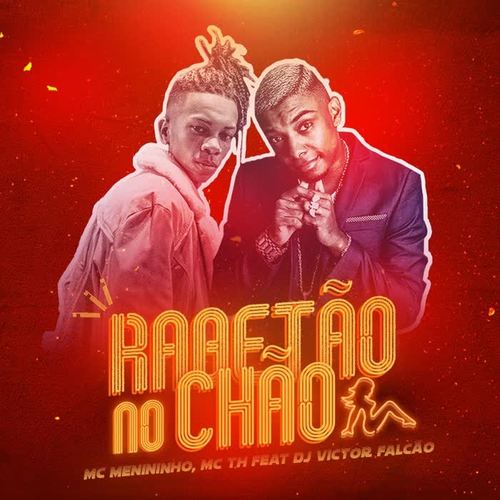 Rabetão no Chão (feat. MC Th & DJ Victor Falcão)
