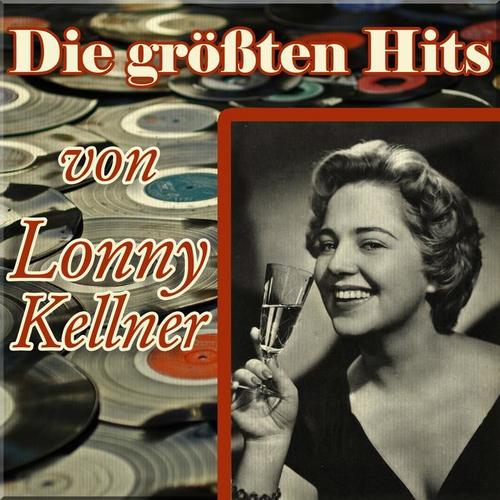 Die größten Hits von Lonny Kellner