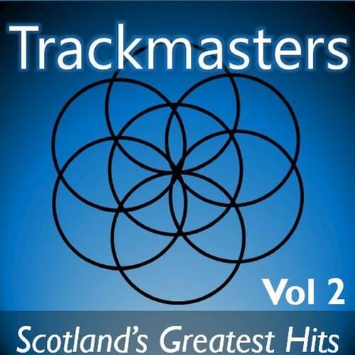 Trackmasters: Scotland's Greatest Hits, Vol. 2