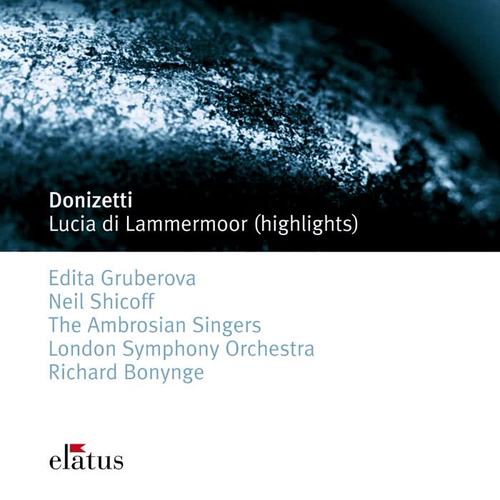 Donizetti : Lucia di Lammermoor (Highlights) -  Elatus