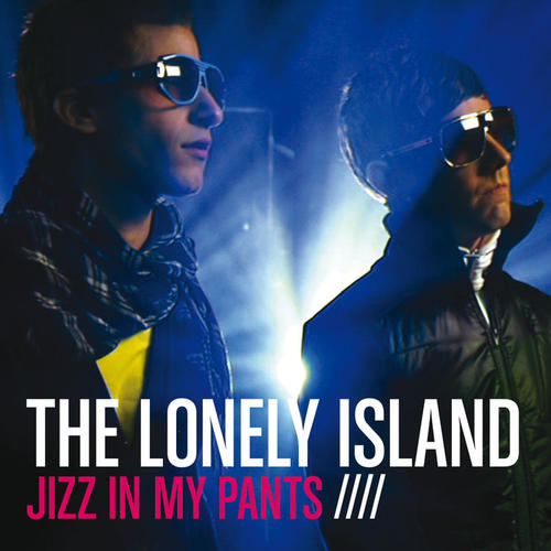 Jizz In My Pants (Explicit)