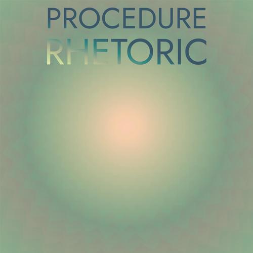 Procedure Rhetoric