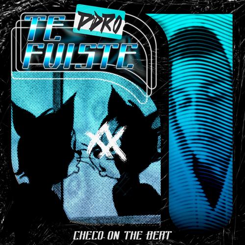 Te Fuiste (feat. Checo)