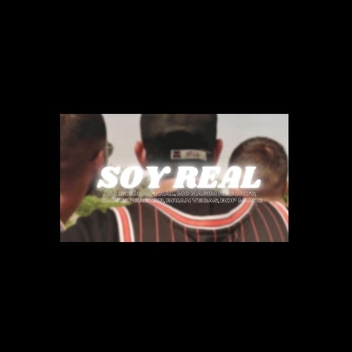 Soy real (feat. Dante , Nasim ,Brian vegas) [Explicit]