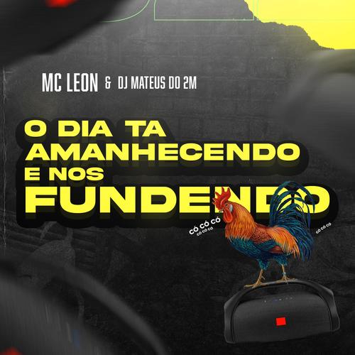 O Dia Amanhecendo E Nós Fudendo (Explicit)