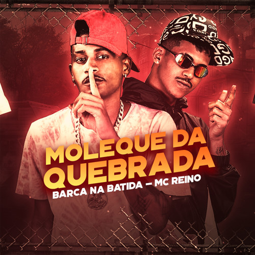 Moleque da Quebrada (Explicit)