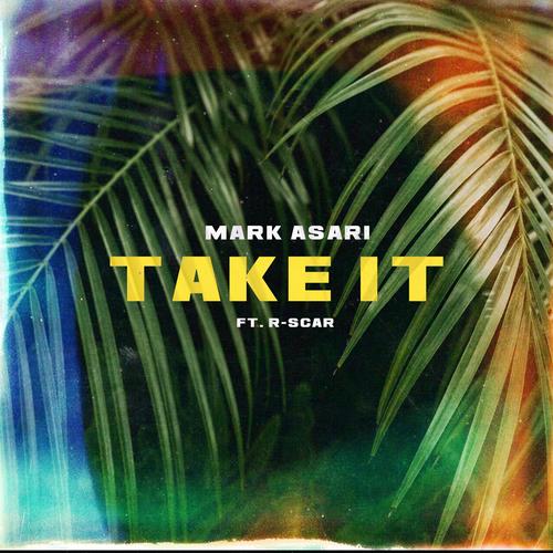 Take It (feat. R-Scar)