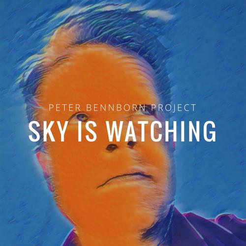 Sky Is Watching