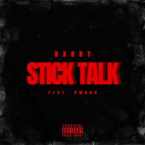 Stick Talk (feat. DMARR) [Explicit]