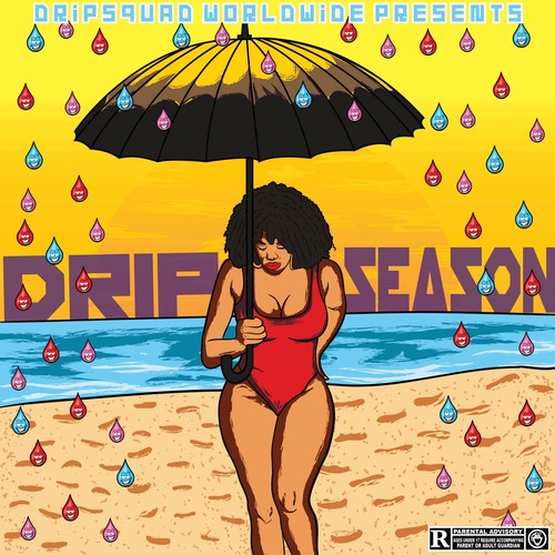 Drip Season (Explicit)