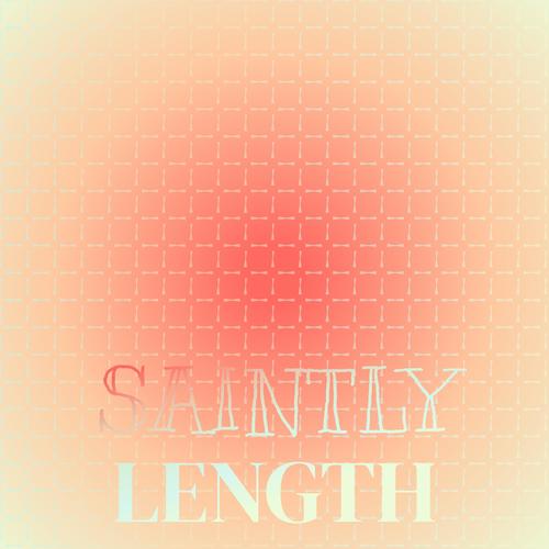 Saintly Length