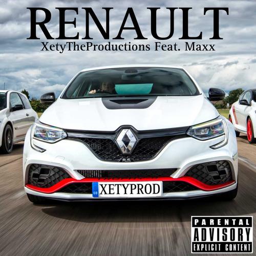 Renault (feat. Maxx) [Explicit]