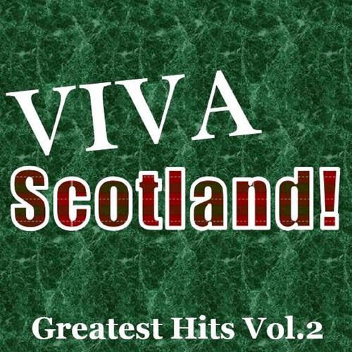 Viva Scotland! Greatest Hits, Vol.2