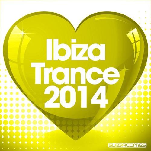 Love Ibiza Trance 2014