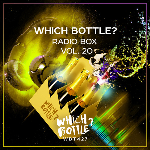 Which Bottle?: Radio Box, Vol. 20 (Explicit)