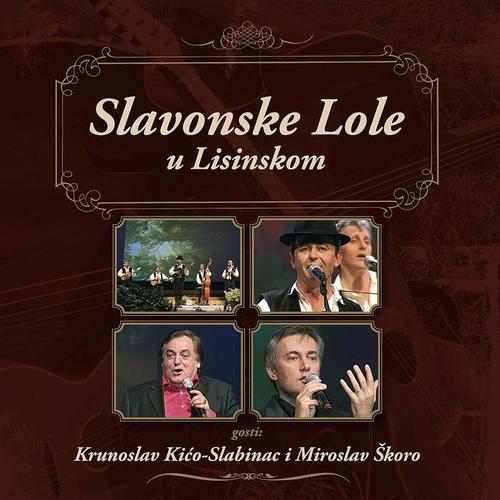 Title: Slavonske Lole u Lisinskom - Artist: Slavonske Lole