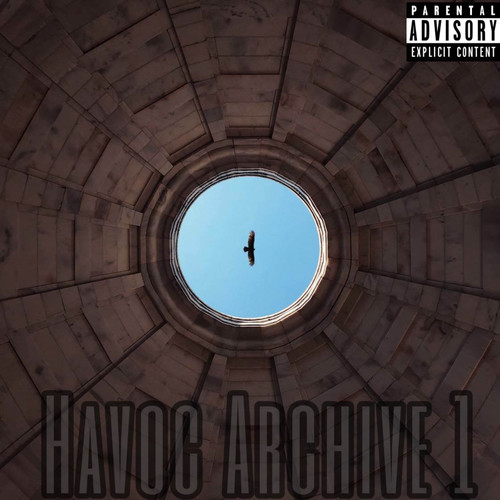 Havoc Archives, Vol. 1 (Explicit)