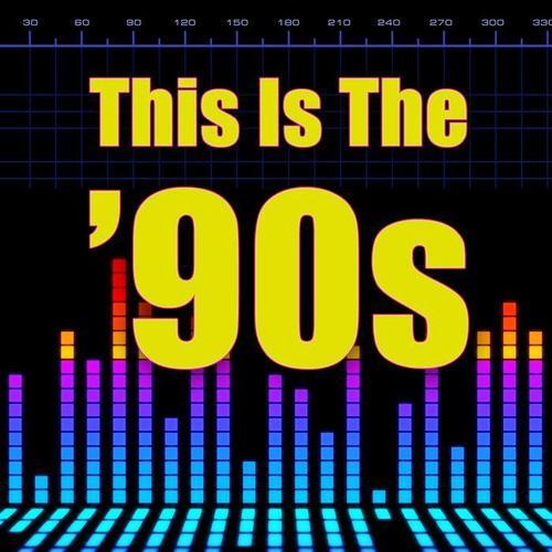 This Is The '90s (Re-Recorded / Remastered Versions)
