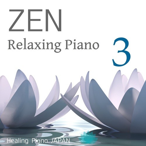 ZEN Relaxing Piano 3