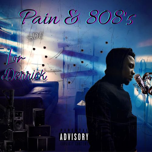 Pain & 808's (Explicit)