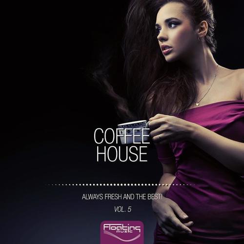 Coffee House (Always Fresh And The Best) , Vol. 5