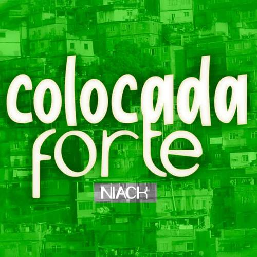 Colocada Forte (Explicit)