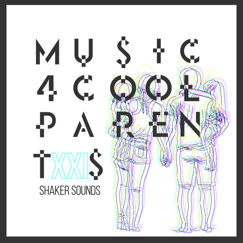 Music 4 Cool Parents - VOL.XXI