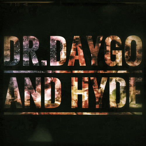 Dr.Daygo & Hyde (Explicit)