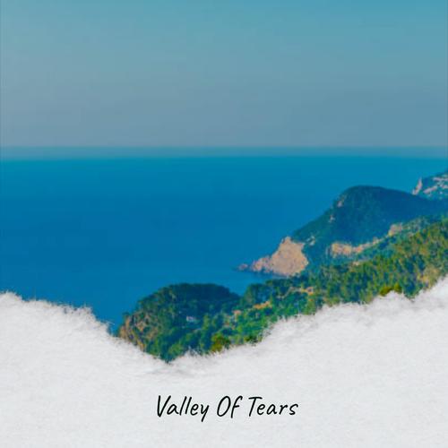 Valley Of Tears