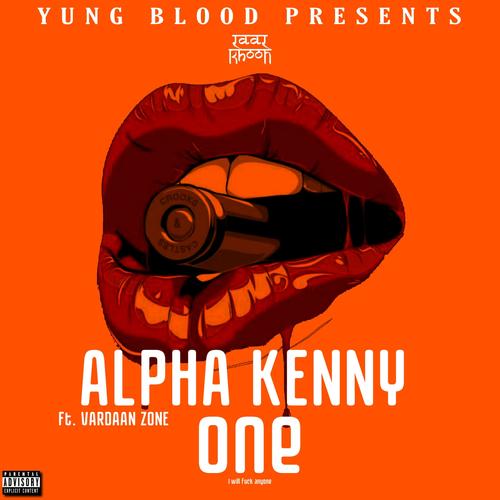 ALPHA KENNY ONE (feat. YUNG DEMON) [Explicit]