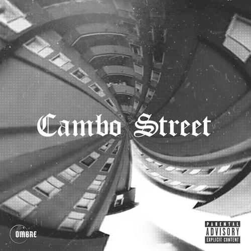 Cambo Street (Explicit)