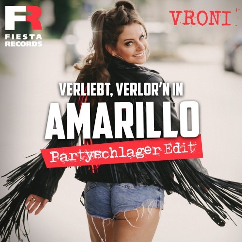 Verliebt verlor'n in Amarillo (Partyschlager Edit)