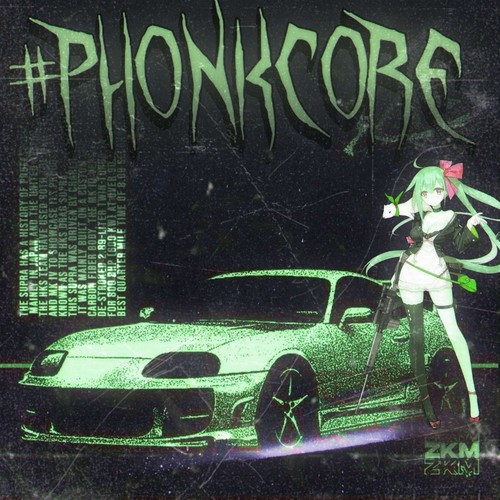 #PHONKCORE