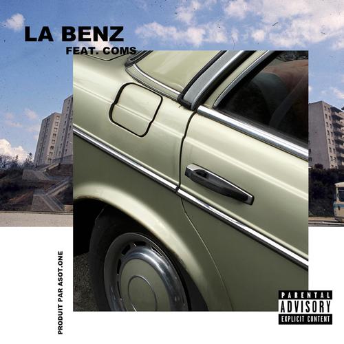 La Benz (feat. Coms) [Explicit]