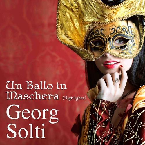 Un Ballo In Maschera (Highlights)