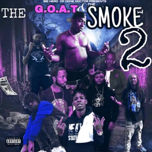 The Goat & The Smoke 2 (Explicit)