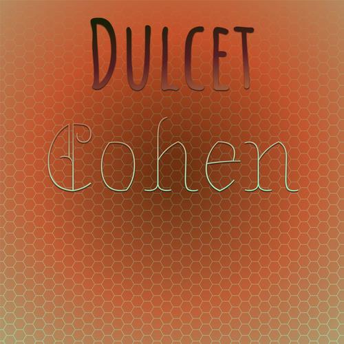 Dulcet Cohen