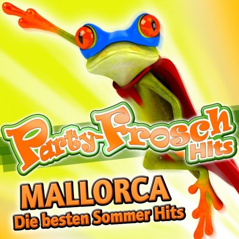 Party-Frosch Hits Mallorca - Die besten Sommer Hits