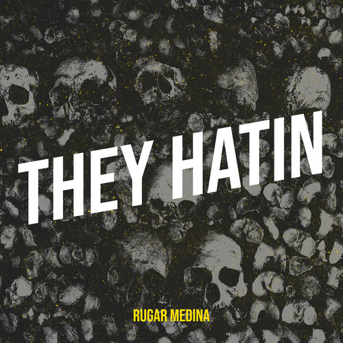 They Hatin (Explicit)