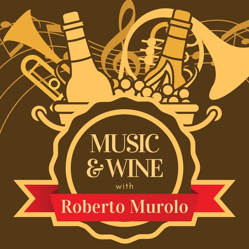 Music & Wine with Roberto Murolo