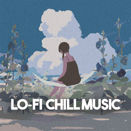 Lo-Fi Chill Music